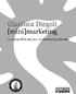 Gianluca Diegoli. [mini]marketing www.minimarketing.it ISBN: 978 88 6369 002 6. I edizione: dicembre 2008