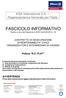 FASCICOLO INFORMATIVO Redatto ai sensi del Regolamento ISVAP del 26/05/2010 n. 35