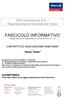 FASCICOLO INFORMATIVO Redatto ai sensi del Regolamento ISVAP del 26/05/2010 n. 35