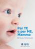 Per TE e per ME, Mamma