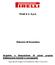 Pirelli & C. S.p.A. Relazioni all Assemblea. Acquisto e disposizione di azioni proprie. Deliberazioni inerenti e conseguenti.