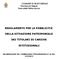 REGOLAMENTO PER LA PUBBLICITA DELLA SITUAZIONE PATRIMONIALE DEI TITOLARI DI CARICHE ISTITUZIONALI