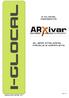 NOTE: i-glocal presenta: ARXivar : il BPM italiano, facile, completo. ARXivar è un marchio registrato da Able-Tech srl