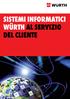 SISTEMI INFORMATICI WÜRTH AL SERVIZIO DEL CLIENTE