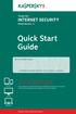 Quick Start Guide. internet security Multi-Device. Please read before installing! Kaspersky. Your activation code: Please retain this document