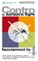 Contro. facciamoci in. la zanzara tigre. Tutto quello che dobbiamo sapere per evitare la diffusione della zanzara tigre e difenderci meglio