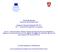 REGIONE MOLISE Assessorato alle Politiche Sociali. Programma Operativo Regionale 2007-2013 Ob. 2 Competitività Regionale e Occupazione