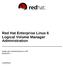 Red Hat Enterprise Linux 6 Logical Volume Manager Administration