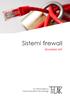 Sistemi firewall. sicurezza reti. ICT Information & Communication Technology