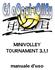 MINIVOLLEY TOURNAMENT 3.1.1