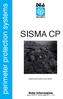 perimeter protection systems SISMA CP sistema antintrusione di tipo interrato Nota Informativa Sistema SISMA CP - edizione Maggio 2012 - v. 1.0.