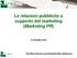 Le relazioni pubbliche a supporto del marketing (Marketing PR)