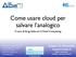 Come usare cloud per salvare l analogico