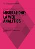 AREA MARKETING, SALES & COMMUNICATION MISURAZIONE: LA WEB ANALYTICS