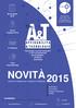 NOVITÀ AFFIDABILITÀ & TECNOLOGIE. contattaci. soluzioni integrate per la fabbrica intelligente 2015. 22-23 Aprile 2015. Torino Lingotto Fiere