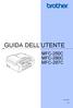 GUIDA DELL UTENTE MFC-250C MFC-290C MFC-297C. Versione 0 ITA