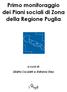 Primo monitoraggio dei Piani sociali di Zona della Regione Puglia a cura di Diletta Cicoletti e Stefania Stea