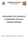 COMUNE DI CALCIO (Provincia di Bergamo) REGOLAMENTO PER IL SERVIZIO DI ILLUMINAZIONE VOTIVA NEL CIMITERO COMUNALE