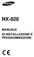 NX-828 MANUALE DI INSTALLAZIONE E PROGRAMMAZIONE