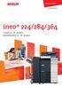 www.developitalia.it ineo + 224/284/364 a colori 22-28 - 36 ppm monocromatica 22-28 - 36 ppm