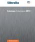 Sideralba. Catalogo Catalogue 2013. The steel you need