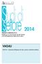 VM24U. ntrate. genzia PERIODO D IMPOSTA 2013. Modello per la comunicazione dei dati rilevanti ai fini dell applicazione degli studi di settore