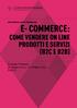 AREA MARKETING, SALES & COMMUNICATION E- COMMERCE: COME VENDERE ON LINE PRODOTTI E SERVIZI (B2C E B2B) Formula Weekend Z2117.5