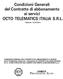 Condizioni Generali del Contratto di abbonamento ai servizi OCTO TELEMATICS ITALIA S.R.L.