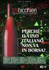 trebicchieri PERCHÉ IL VINO ITALIANO NON VA IN BORSA? IL SETTIMANALE ECONOMICO DEL GAMBERO ROSSO anno 5 - n. 28-10 luglio 2014