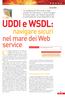 UDDI e WSDL: navigare sicuri nel mare dei Web. Col passare del tempo, la rete delle reti