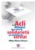 SOMMARIO. Le Acli. Presentazione della guida servizi. Chi siamo Acli Provincia Milano, Monza e Brianza. Le Acli sul Territorio Circoli e Nuclei