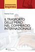 IL TRASPORTO DELLE MERCI NEL COMMERCIO INTERNAZIONALE