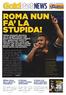 NEWS ROMA NUN FA LA STUPIDA!