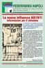 NAPOLI - Via Toledo, 156 - Tel. 081 5510703 - Fax 081 5519297 - www.federfarmanapoli.it. La nuova influenza A(H1N1) Informazioni per il cittadino