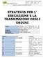 STRATEGIA PER L ESECUZIONE E LA TRASMISSIONE DEGLI ORDINI