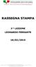 Via Carducci 43 14100 Asti Tel. 0141-231496 Fax. 0141-019853 info@fondazionegoria.it RASSEGNA STAMPA 3^ LEZIONE LEONARDO FERRANTE