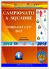 CAMPIONATO A SQUADRE NORD-EST CUP 2015. Specialità. Boccette N O R D - E S T B O C C E T T E WWW. F I B I S V E. A L T E R V I S T A.