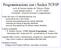 Letture consigliate: W. Richard. Stevens, UNIX Network Programming, volume 1 Networking APIs: Socket and XTI, second edition, ed.