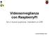 Videosorveglianza con RaspberryPi