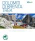 DOLOMITI DI BRENTA TREK W W W. D O L O M I T I B R E N T A T R E K. I T