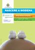 NASCERE A MODENA. Una rete di sostegno per il primo anno di vita BEING BORN IN MODENA. A support network for the first year of life