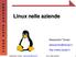Linux nelle aziende. http://www.tanasi.it. Alessandro Tanasi alessandro@tanasi.it