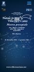 FONDAZIONE ENTE VILLE VESUVIANE D. M. 16 luglio 2009. Mostra presepiale. Arte, Musica e Tradizione nella Villa Campolieto di Ercolano.