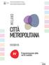 CITTÀ METROPOLITANA MILANO DOSSIER 05. Programmazione delle reti di viabilità