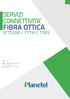 FIBRA OTTICA SERVIZI CONNETTIVITA (FTTCAB / FTTH / TOP) 36 24 12. Rev. 2-14