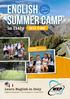 ENGLISH SUMMER CAMP. in Italy. da 8 a 13 anni. Learn English in Italy. Pracatinat Val Chisone, Piem