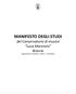 MANIFESTO DEGLI STUDI del Conservatorio di musica Luca Marenzio Brescia. (approvato dal C.A. il 07/12/2011 verbale n.