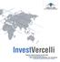 InvestVercelli. Rete di valorizzazione territoriale. per investimenti produttivi nel vercellese. CONSORZIO dei COMUNI per lo SVILUPPO del VERCELLESE