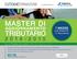 MASTER DI TRIBUTARIO 2014-2015 AGGIORNAMENTO 7 MEZZE GIORNATE DA OTTOBRE AD APRILE MATURA FINO A 31 CFP