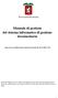 Manuale di gestione del sistema informatico di gestione documentaria Approvato con deliberazione Giunta Provinciale del 29.11.2010 n.